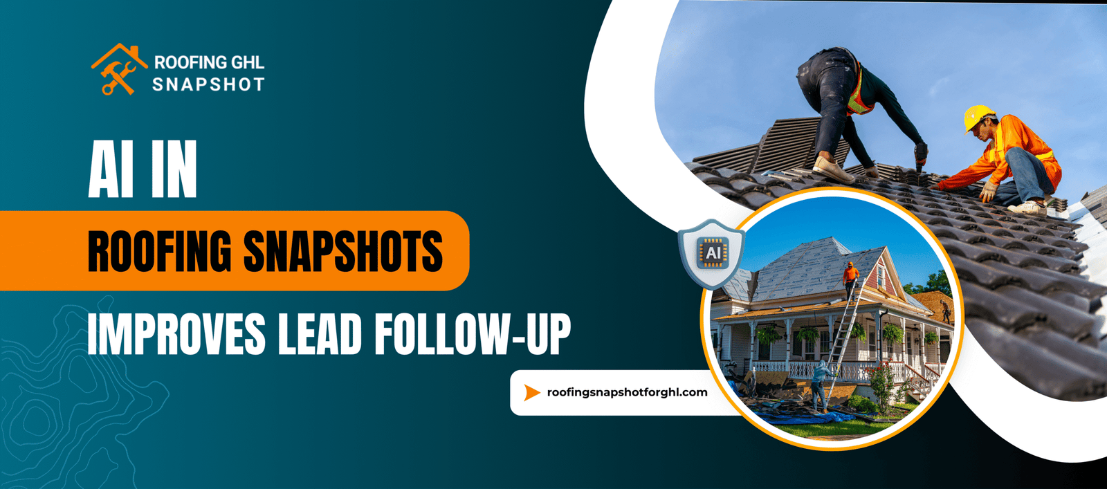 How AI in Roofing Snapshots Improves Lead Follow-Up